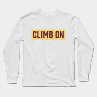 Climb On Varisty Long Sleeve T-Shirt